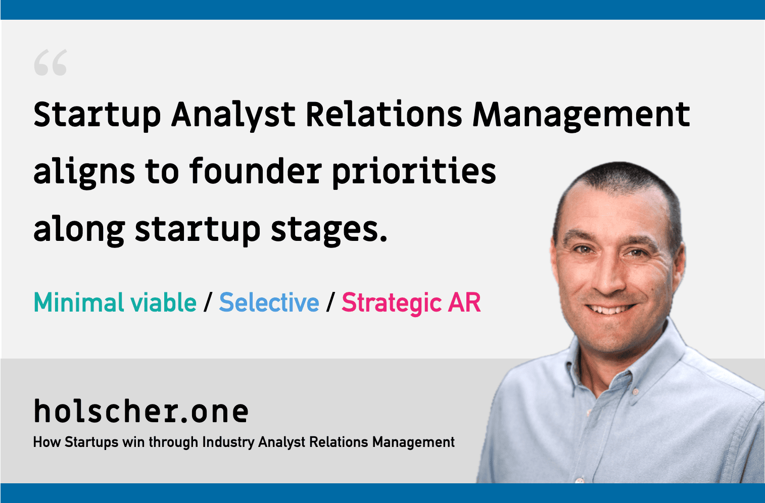 Minimal-viable / Selective- / Strategic AR